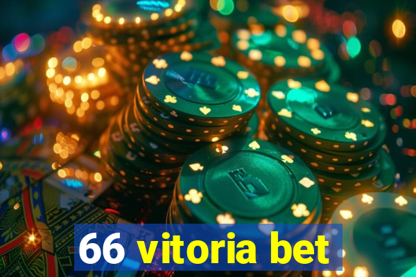 66 vitoria bet